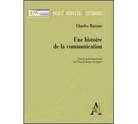 Une histoire de la communication. Pour le perfectionnement du français. Langue étrangère