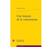 Une Histoire De La Conversation