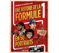 Une histoire de la formule 1 en 50 portraits