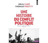 Une histoire du conflit politique: Élections et inégalités sociales en France (1789-2022)