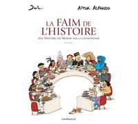 Une histoire du monde par la gastronomie: Tome 1
