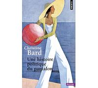 Une histoire politique du pantalon