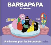Une histoire pour les Barbabébés