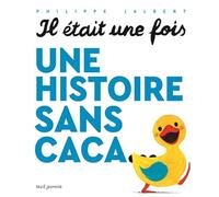 Une histoire sans caca...