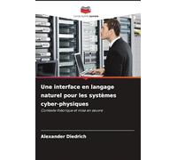 Une interface en langage naturel pour les systèmes cyber-physiques: Contexte théorique et mise en ¿uvre