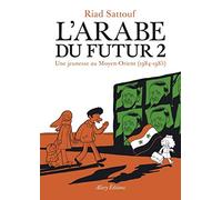 Une jeunesse au Moyen-Orient (1984-1985): 2