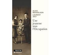 Une jeunesse sous l'Occupation