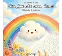 Une journée avec Lumi: L'histoire à colorier: 1