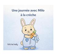 Une journée avec Milo à la crèche