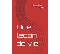 Une leçon de vie