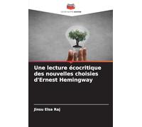 Une lecture écocritique des nouvelles choisies d'Ernest Hemingway