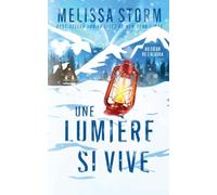 Une Lumière si Vive: 2