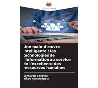 Une main-d'¿uvre intelligente : les technologies de l'information au service de l'excellence des ressources humaines