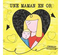 Une Maman en Or