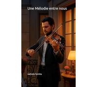 Une Mélodie entre nous