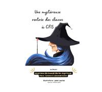 Une mystérieuse rentrée des classes à CFIS