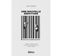 Une nouvelle servitude