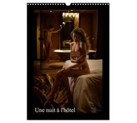 Une nuit à l'hôtel (Calendrier mural 2026 DIN A3 horizontal), CALVENDO calendrier mensuel: Photos érotiques dans des chambres d'hôtel élégantes.