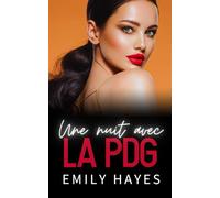 Une Nuit avec la PDG: Une romance lesbienne/saphique de CEO