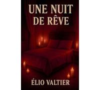 une nuit de rêve