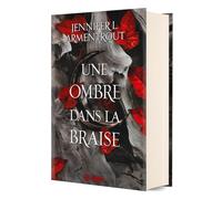 Une ombre dans la braise: Tome 1