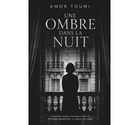 Une ombre dans la nuit
