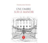 Une ombre sur le manoir