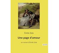Une page d'amour: un roman d'Emile Zola