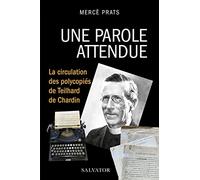 Une parole attendue, la circulation des polycopiés de Teilhard de Chardin