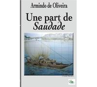 Une part de saudade