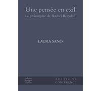Une pensée en exil: La philosophie de Rachel Bespaloff