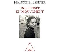 Une pensée en mouvement