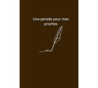 Une pensée pour mes proches