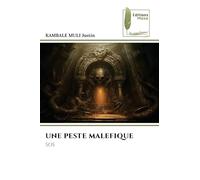 UNE PESTE MALEFIQUE: SOS