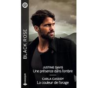 Une présence dans l'ombre ; La couleur de l'orage