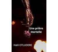 Une prière mortelle: enquête policière à élucider suite à un meurtre