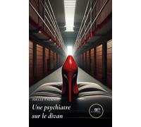 Une psychiatre sur le divan - Palma Joëlle