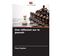 Une réflexion sur le pouvoir