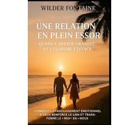 Une Relation en Plein Essor : Quand l'Amour Grandit et l'Égoïsme S'efface