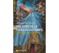Une robe de la couleur du temps: Le sens spirituel des contes de fées