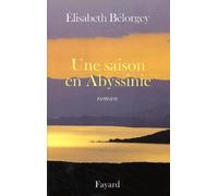 Une Saison En Abyssinie