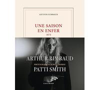 Une saison en enfer: 1873, et autres poèmes