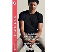 Une séduisante proposition - Dans les bras de Rafe Cortez