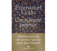Une si fragile présence