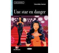 Une Star En Danger - Book & file audio [Lingua francese]: Une star en danger + file audio
