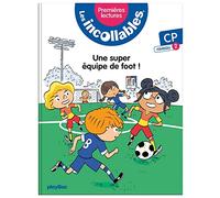 Une super équipe de foot !: CP niveau 2