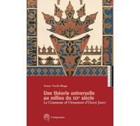 Une théorie universelle au milieu du XIXe siècle. La Grammar of Ornament d'Owen