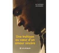 Une trahison au coeur d'un amour sincère