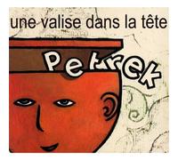 Une Valise Dans la Tête