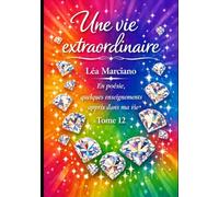 Une vie extraordinaire - Tome 12
